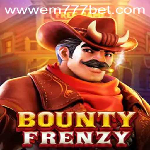 Exploring the Thrills of BountyFrenzy on EM777.BET